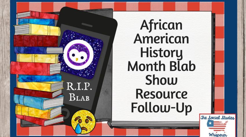 African American History Month Blab Show Resource Follow-Up SSW