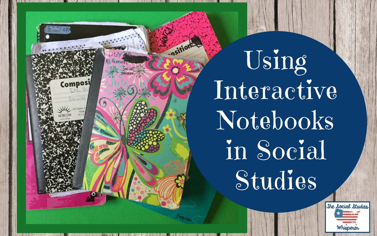 Using Interactive Notebooks in Social Studies