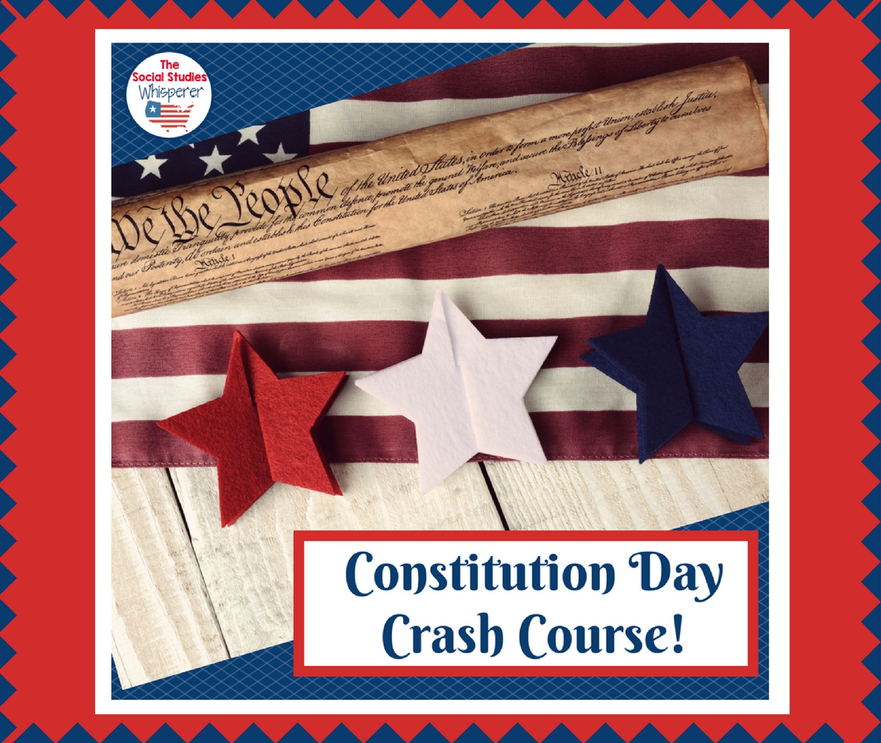 Constitution Day Crash Course for Teachers