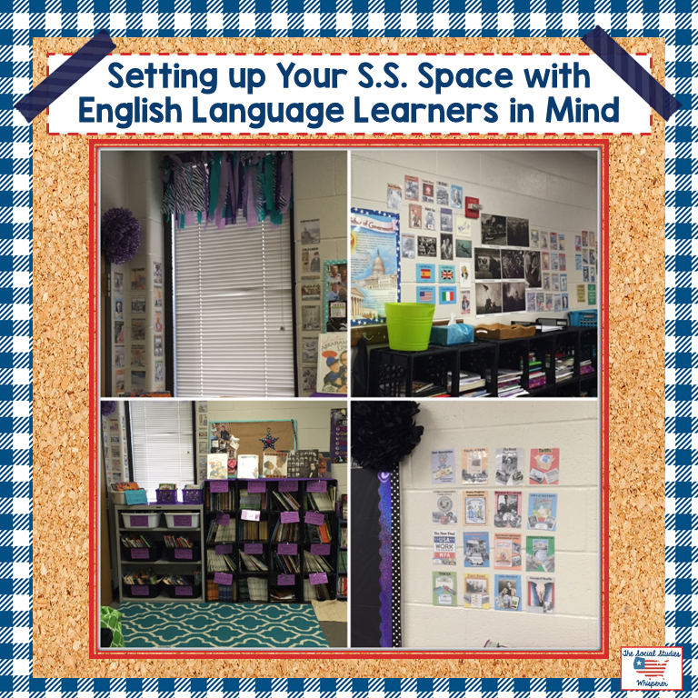 Setting Up Your Social Studies Space with English Language Learners in Mind