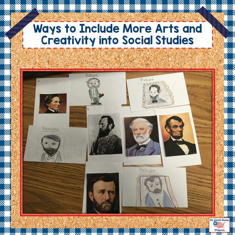 Ways to Add More of the Arts and Creativity into Social Studies